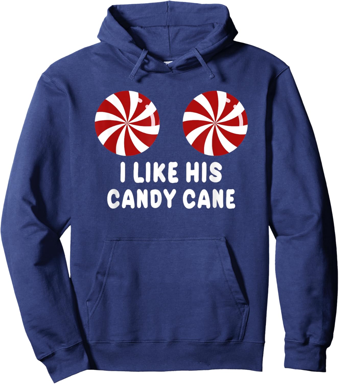 I Like His Candy Cane, I Like Her Peppermint Candies Hoodie - Hoodie | Navy