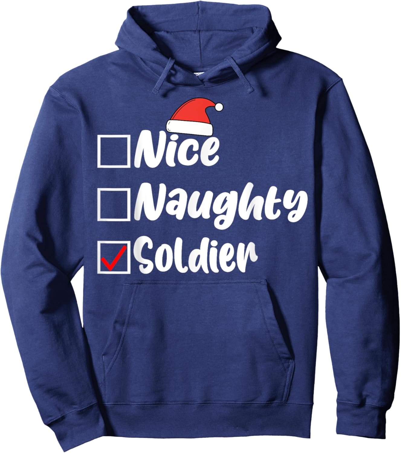 Nice Naughty Soldier Funny Christmas List Women Men Kids Hoodie - Hoodie | Navy