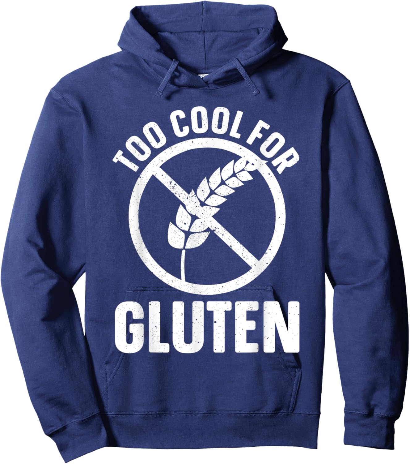Funny Too Cool For Gluten Design Women Gluten Free Hoodie - Hoodie | Navy