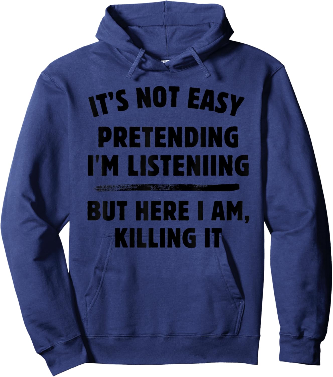 Adult Humor - Crazy Sayings - Funny Rude Hoodie - Hoodie | Navy