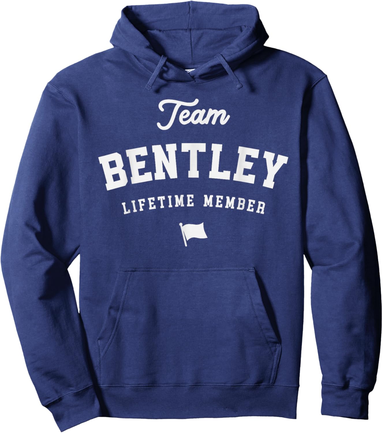 Team Bentley Lifetime Member Funny Name Bentley Hoodie - Hoodie | Navy
