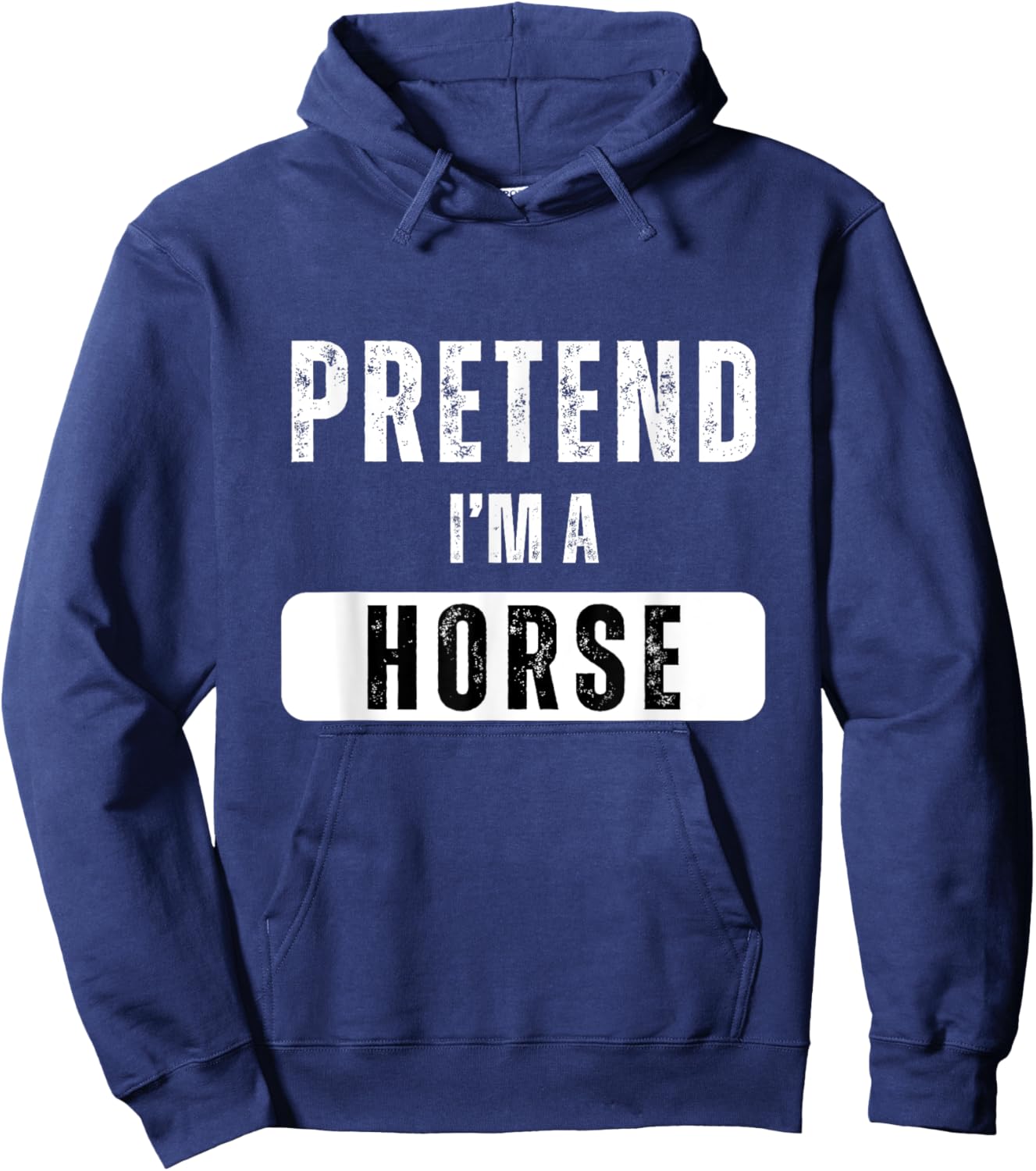 Pretend I'm a Horse Lazy Halloween Easy Costume Hoodie - Hoodie | Navy