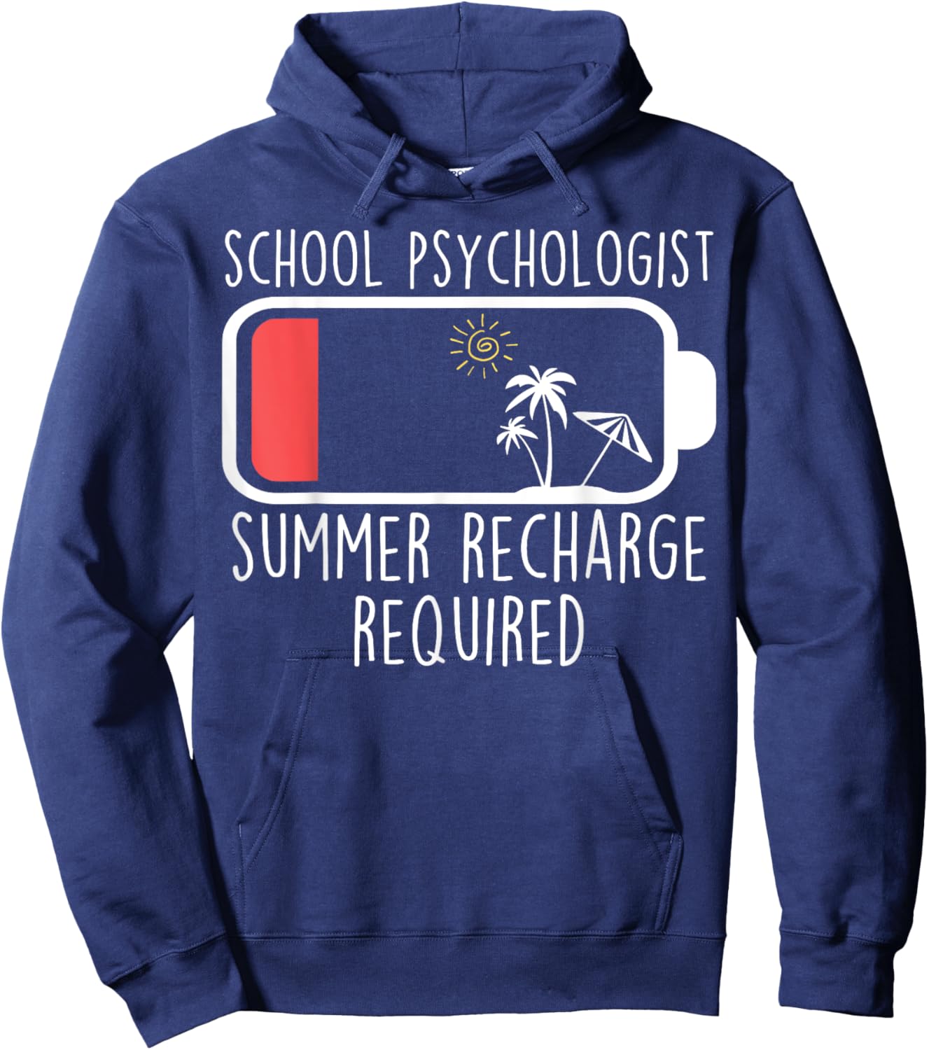 School Psychologist Summer Recharge Required Psych Teacher Hoodie - Hoodie | Navy