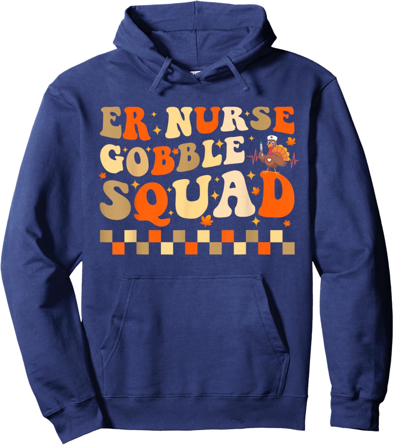 Funny ER Nurse Thanksgiving Emergency Dept Groovy Hoodie - Hoodie | Navy