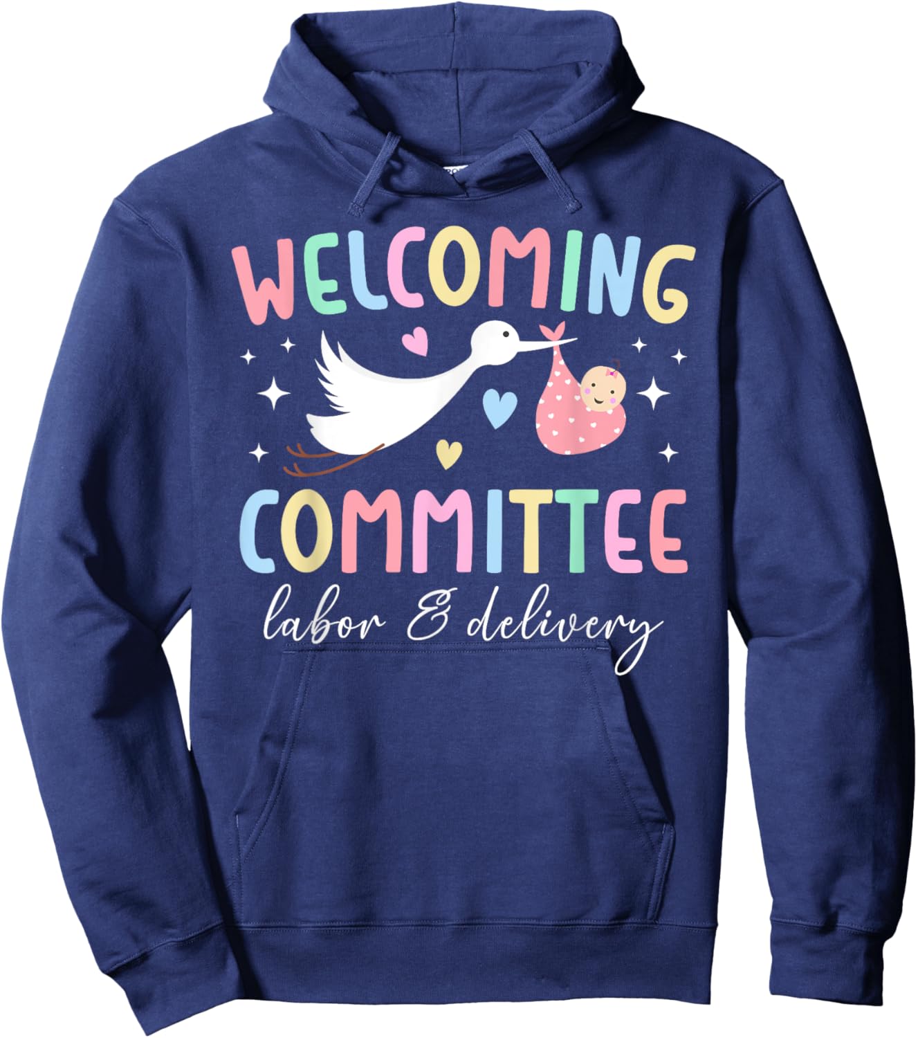 Funny L&D Nurse Labor And Delivery Nurse L&D Nursing Hoodie - Hoodie | Navy