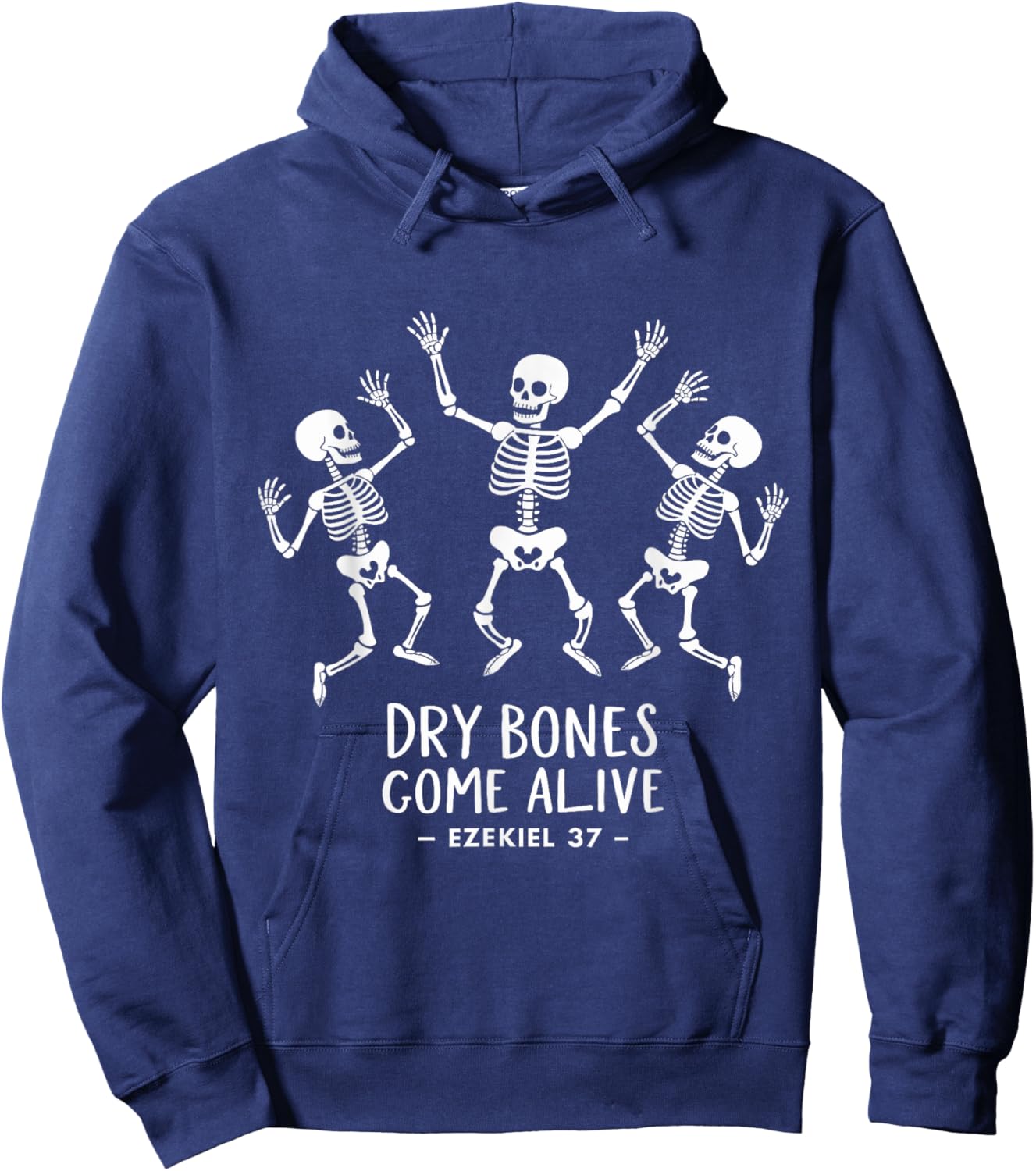 Dry Bones Come Alive Funny Skeleton Dancing Meme Hoodie - Hoodie | Navy
