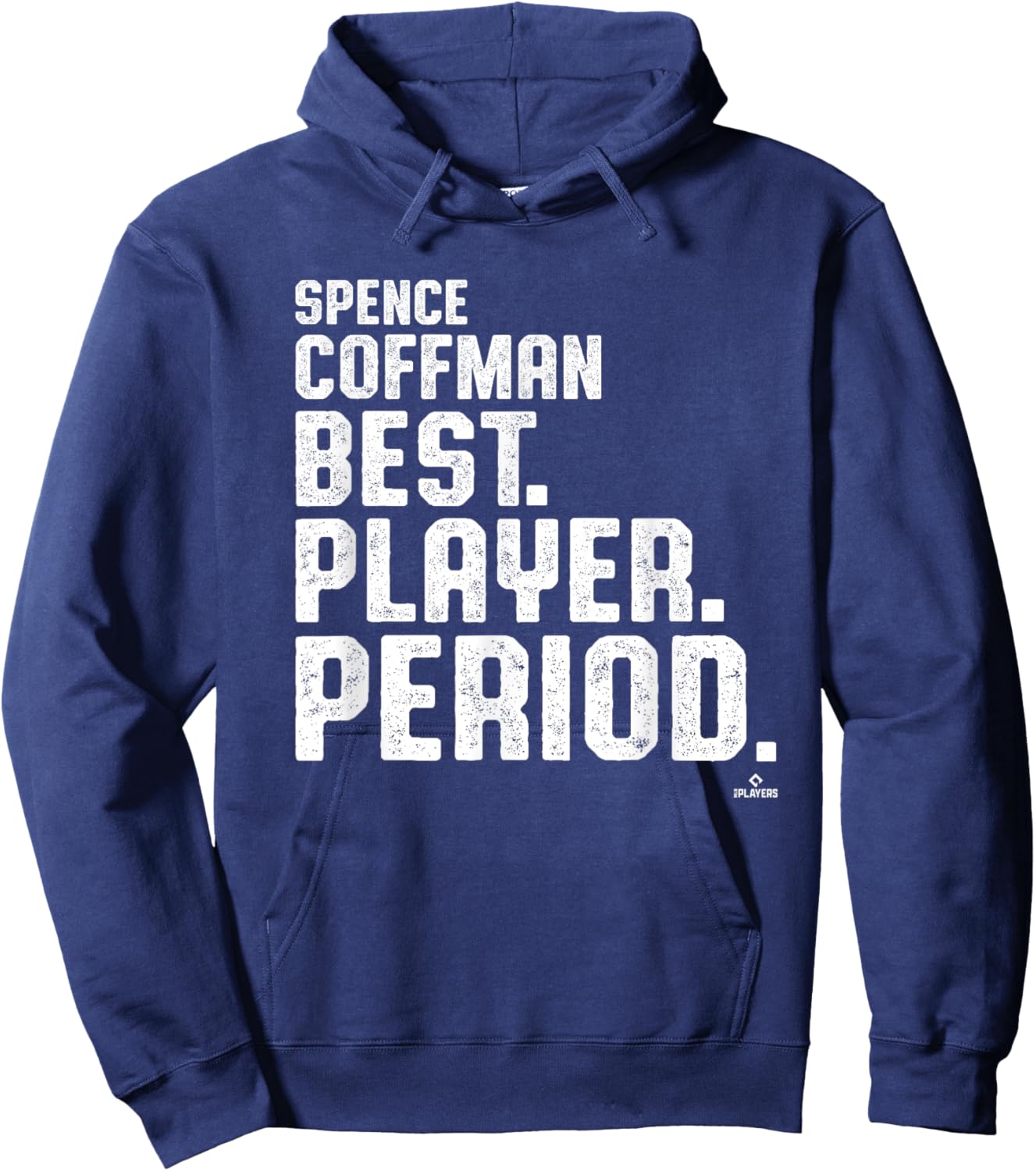 Best. Player. Period. Spence Coffman Prospect Baseball Fan Hoodie - Hoodie | Navy