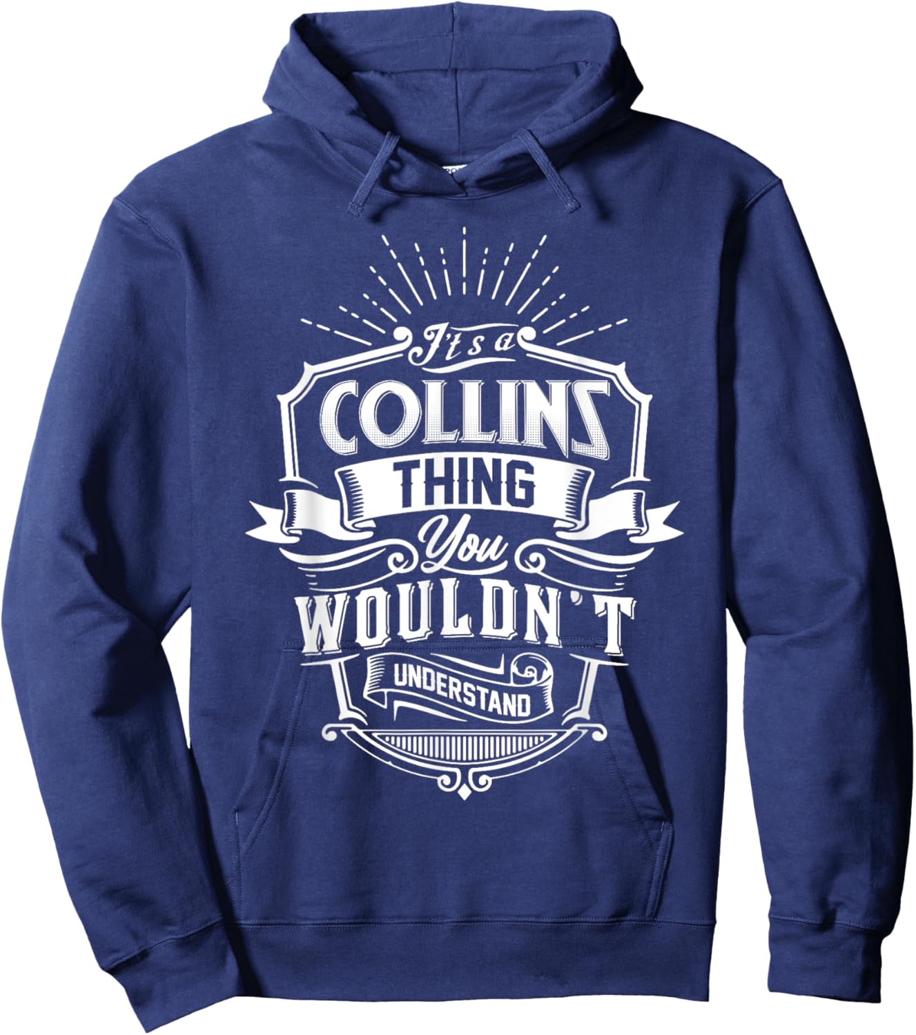It's A COLLINS Thing You Wouldn't Understand Name Vintage Hoodie - Hoodie | Navy