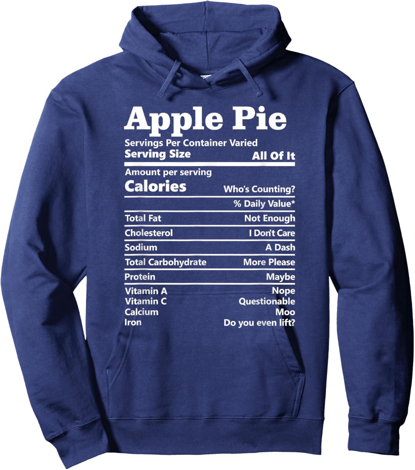 Apple Pie Nutrition Facts Funny Thanksgiving Food Label Hoodie - Hoodie | Navy