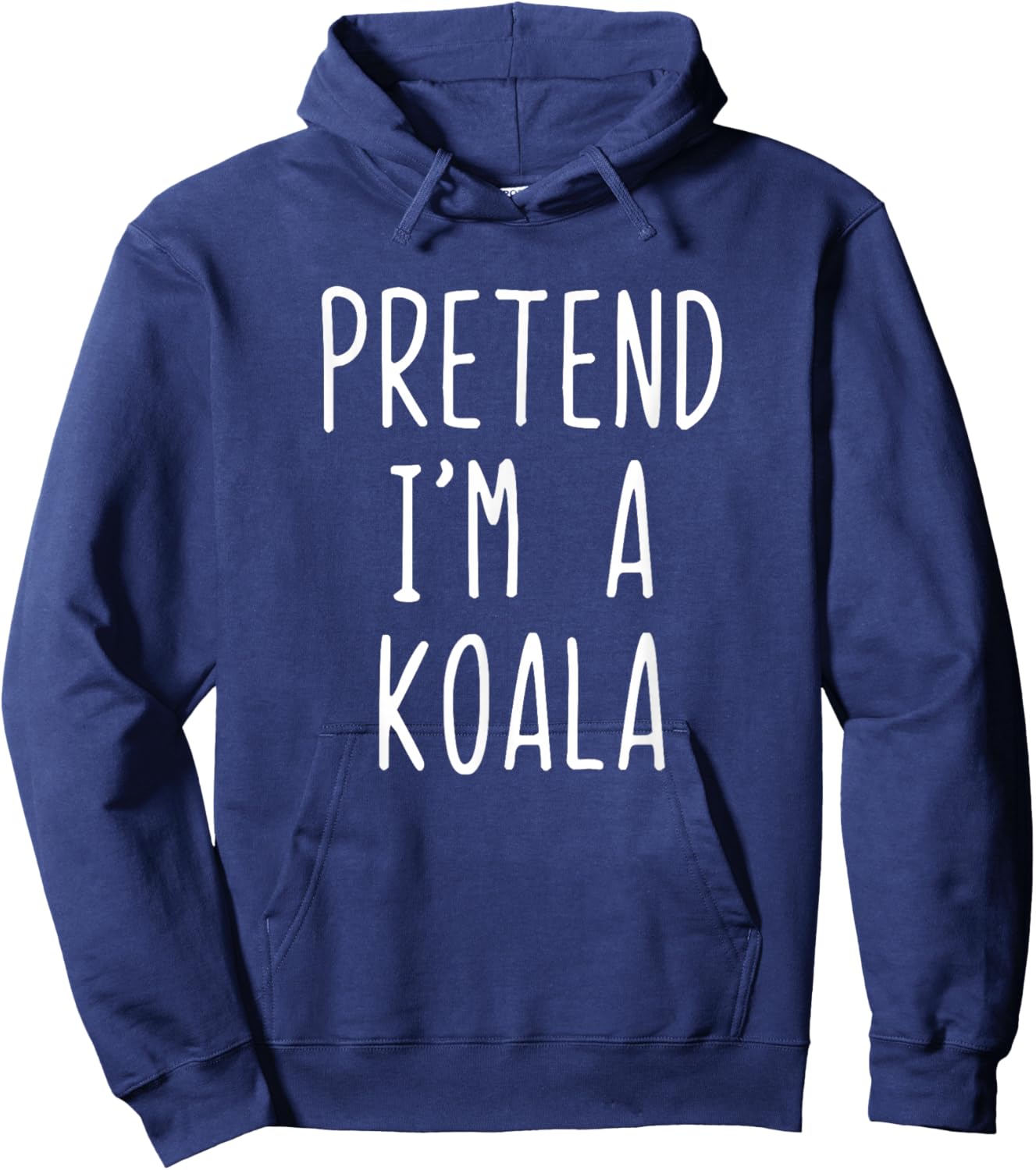 Pretend I'm A Koala Costume Halloween Funny Lazy Adult Kids Hoodie - Hoodie | Navy