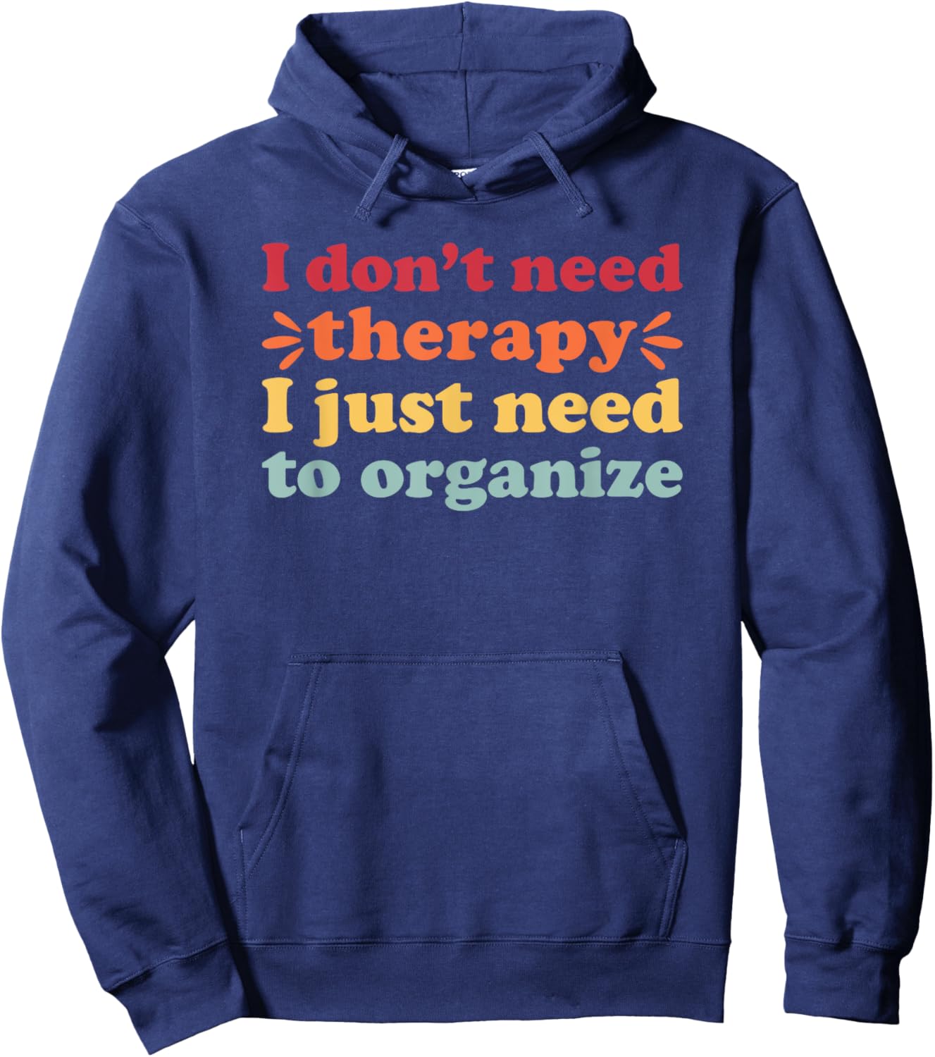 Organizing I Love to Organize Hoodie - Hoodie | Navy