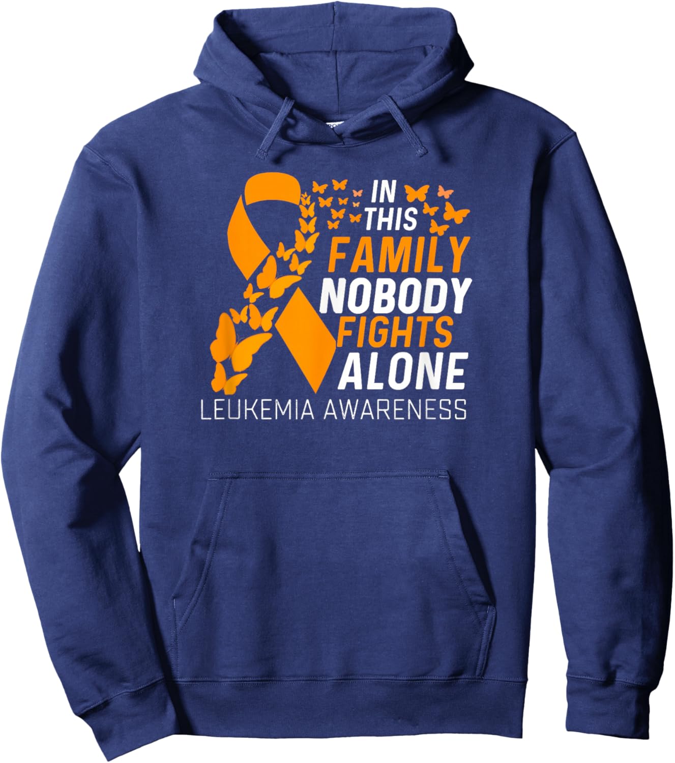 In this family No fighting alone Leukemia Awareness 2026 Hoodie - Hoodie | Navy