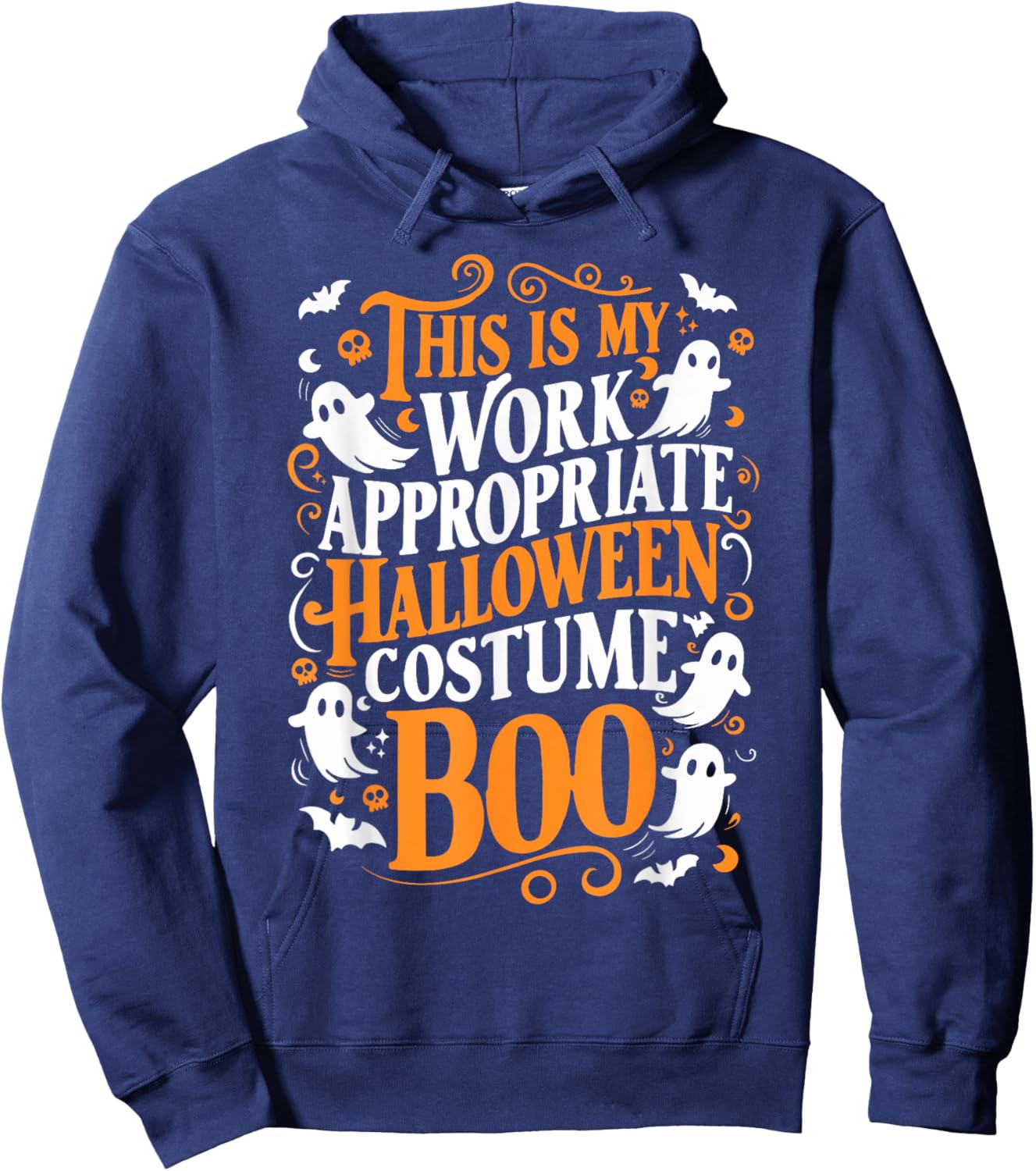 This is My Work Appropriate Halloween Costume Boo Ghost Hoodie - Hoodie | Navy