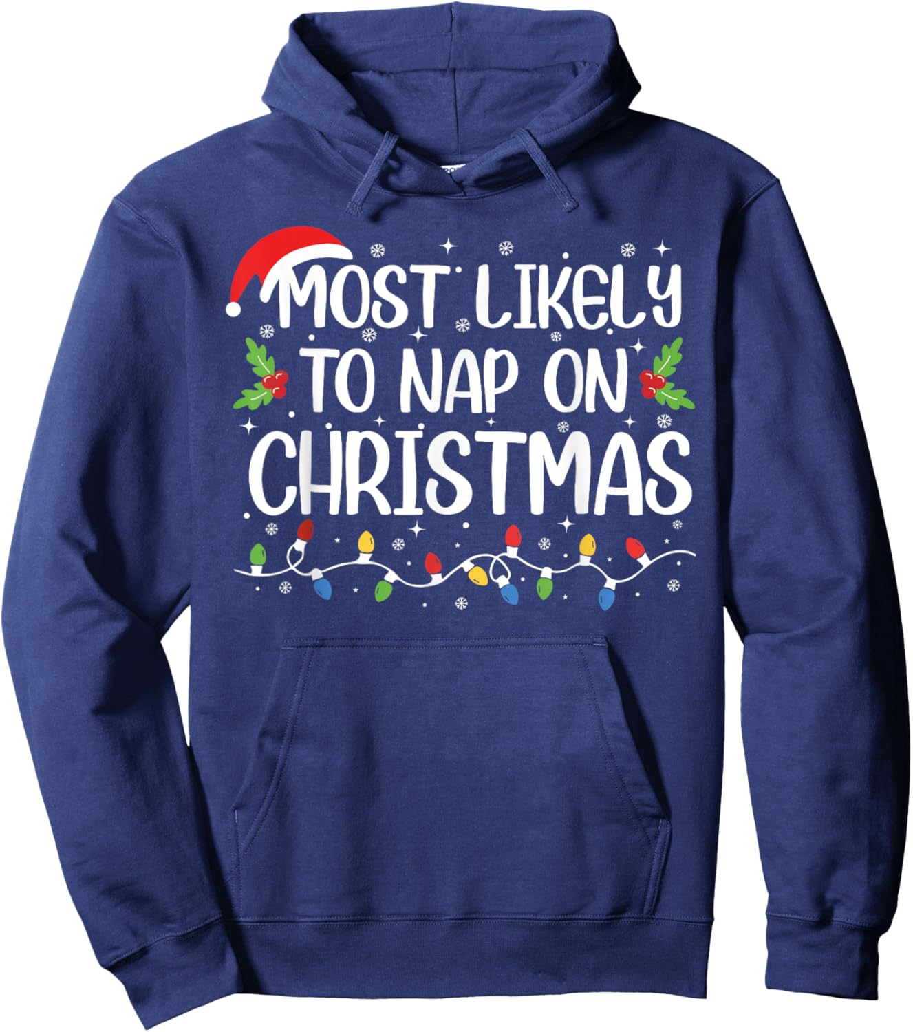 Most Likely To Nap On Christmas Funny Family Matching Hoodie - Hoodie | Navy