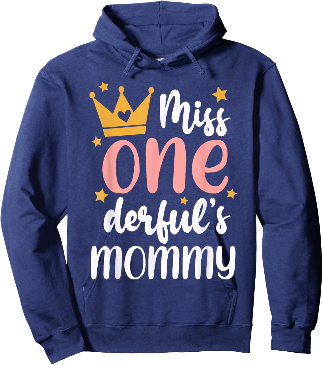 Mommy of Miss Onederful 1st Birthday Girl Family Matching Hoodie - Hoodie | Navy