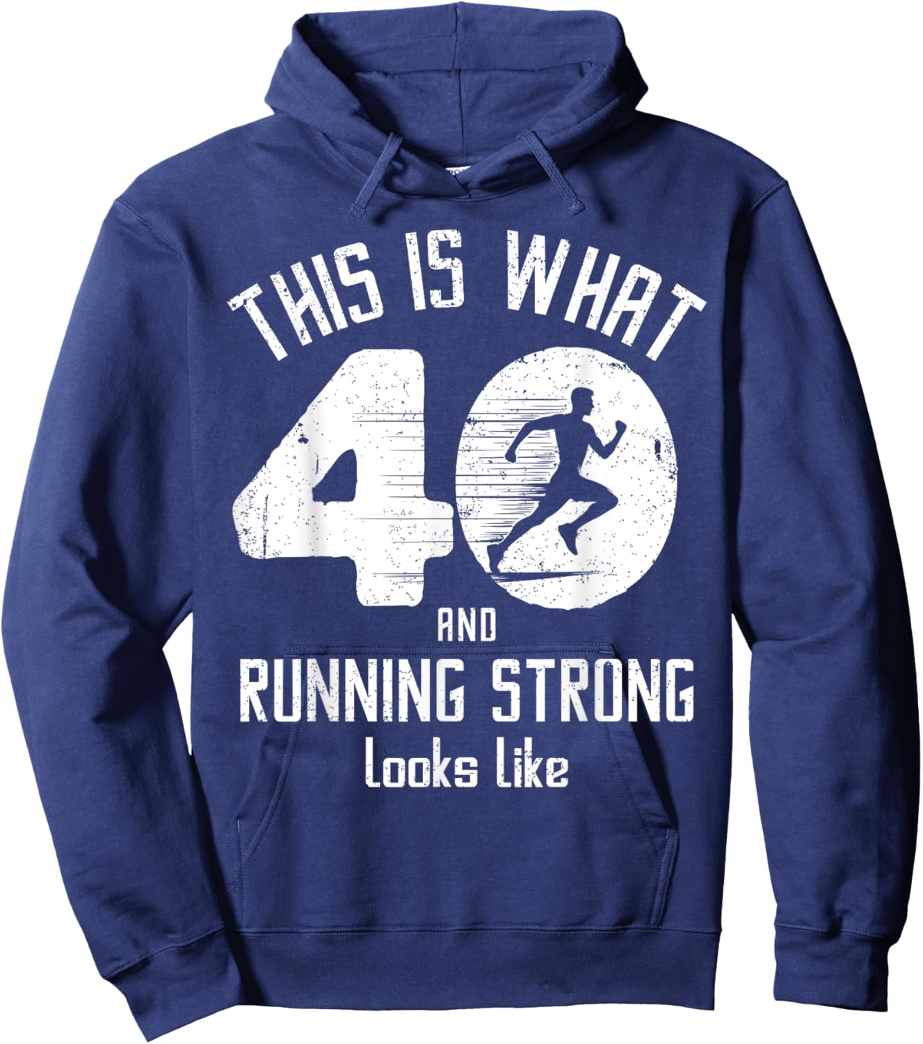Funny Running 40th Birthday 40 Years Old I Love Running, Run Hoodie - Hoodie | Navy
