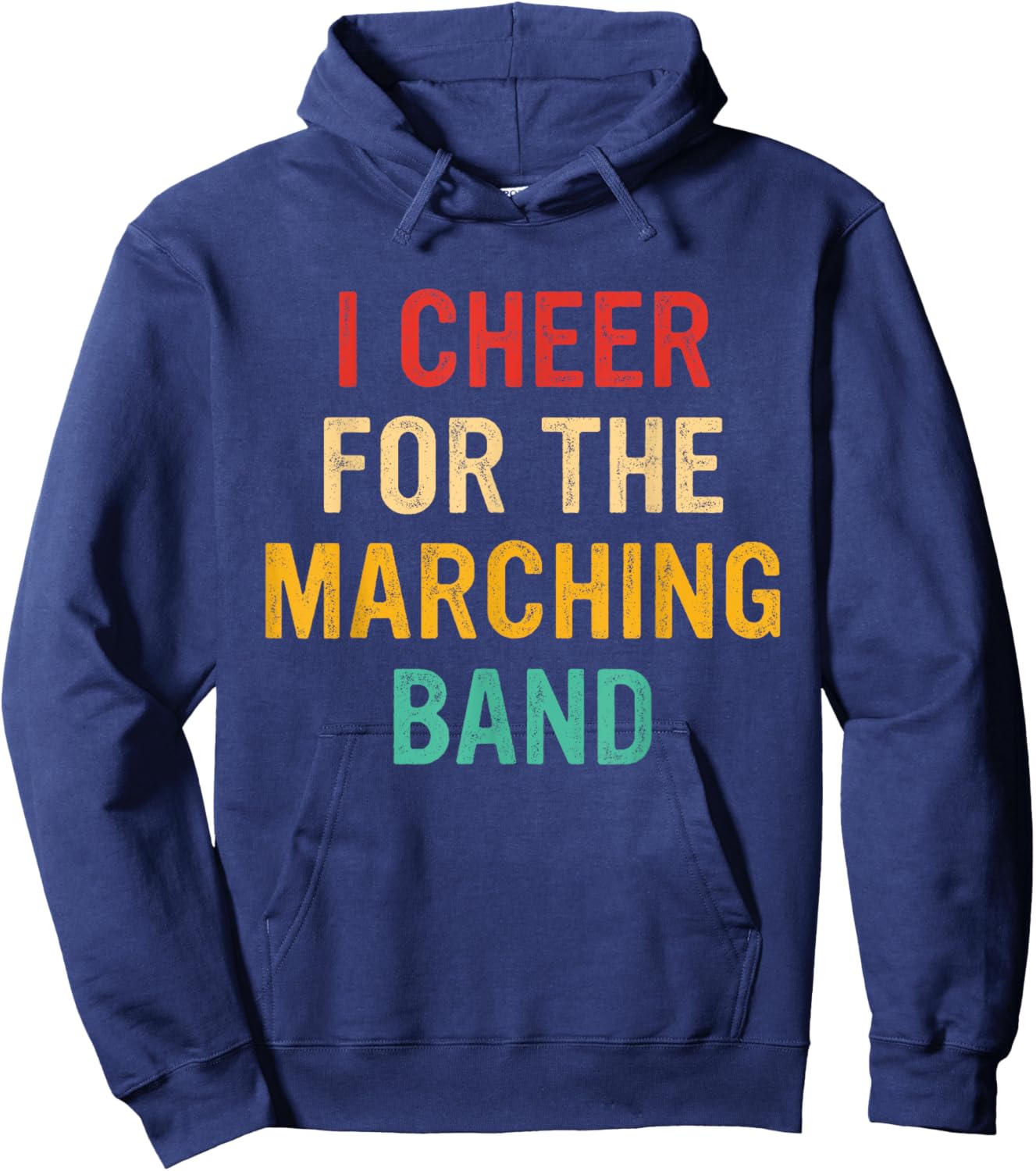 I Cheer For The Marching Band Vintage Quote Hoodie - Hoodie | Navy