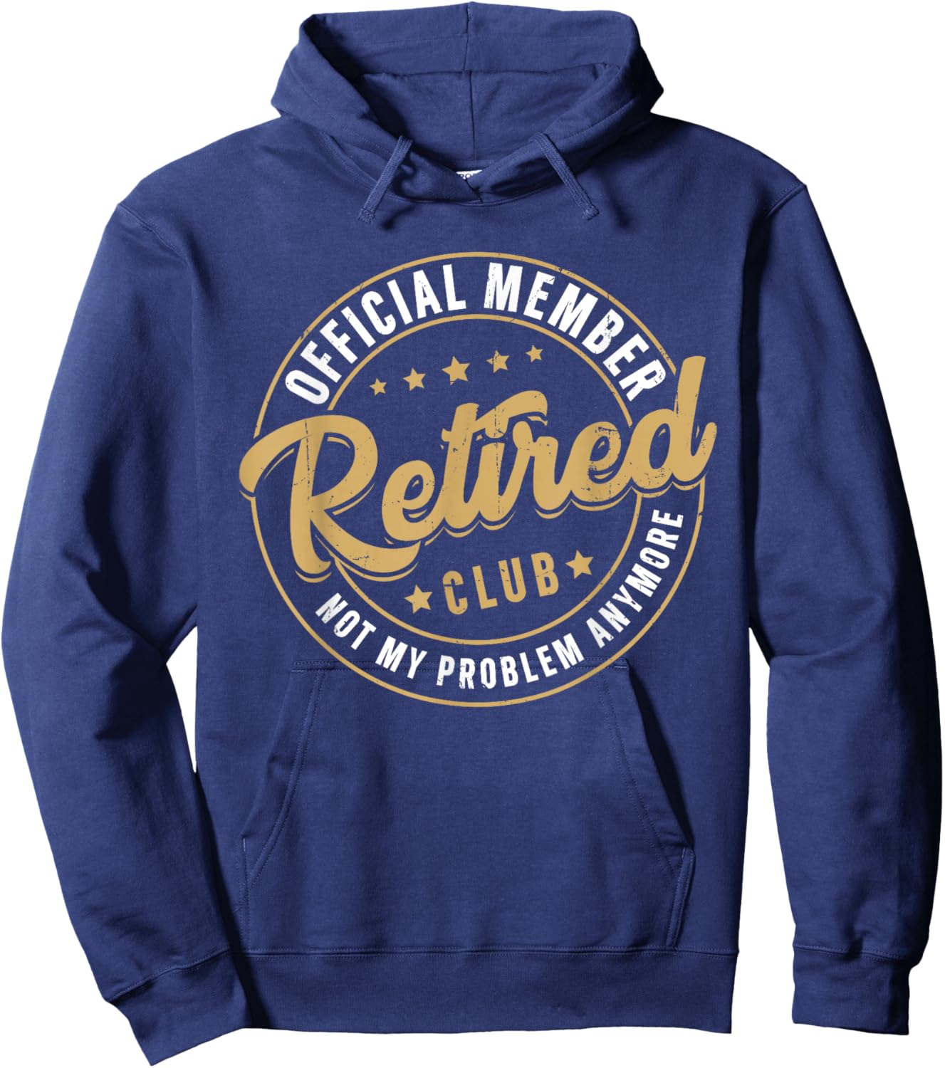 Funny Retirement Men Women Official Member Retired Club Hoodie - Hoodie | Navy