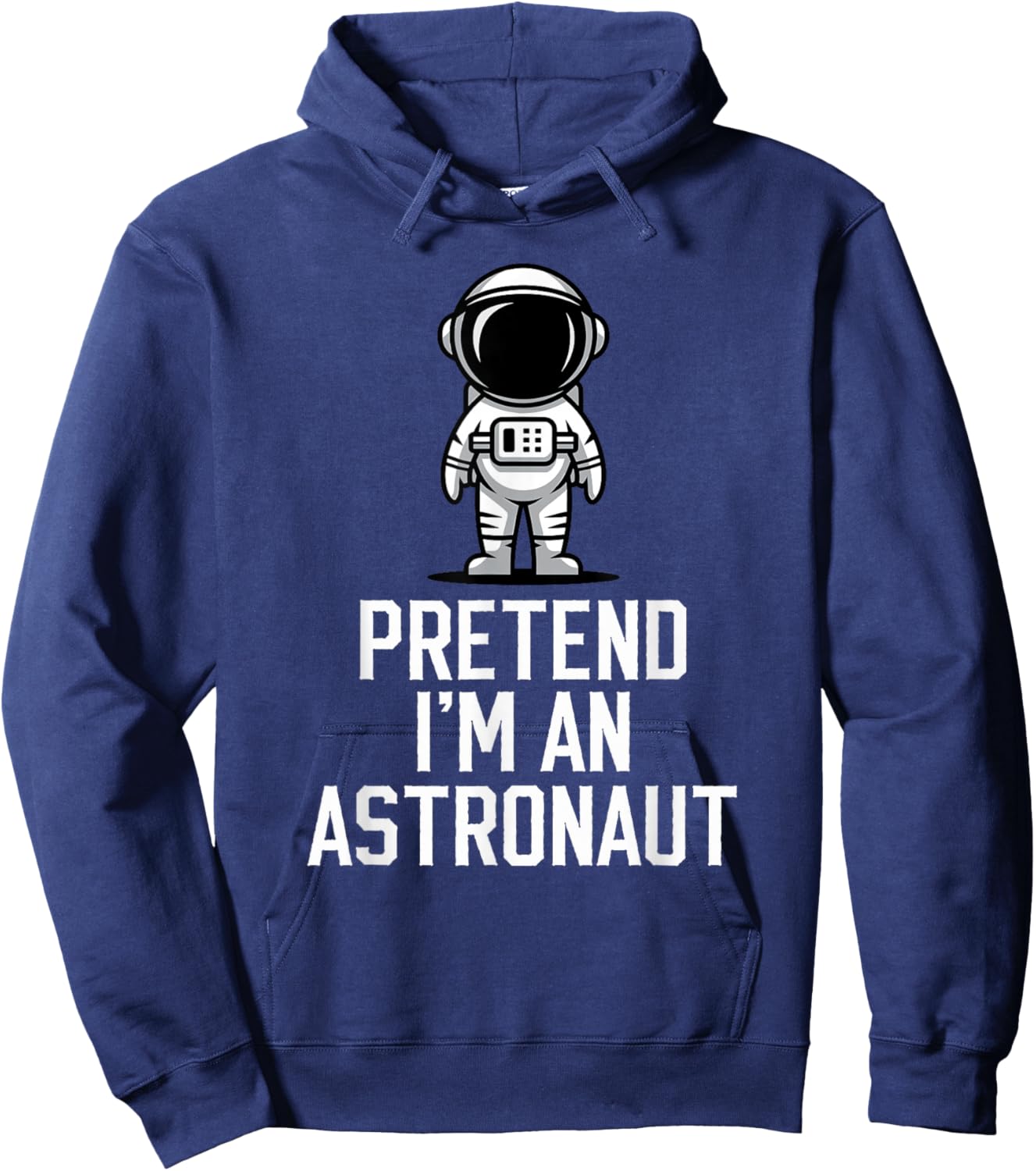 Easy Pretend I'm An Astronaut Costume Halloween Funny Hoodie - Hoodie | Navy