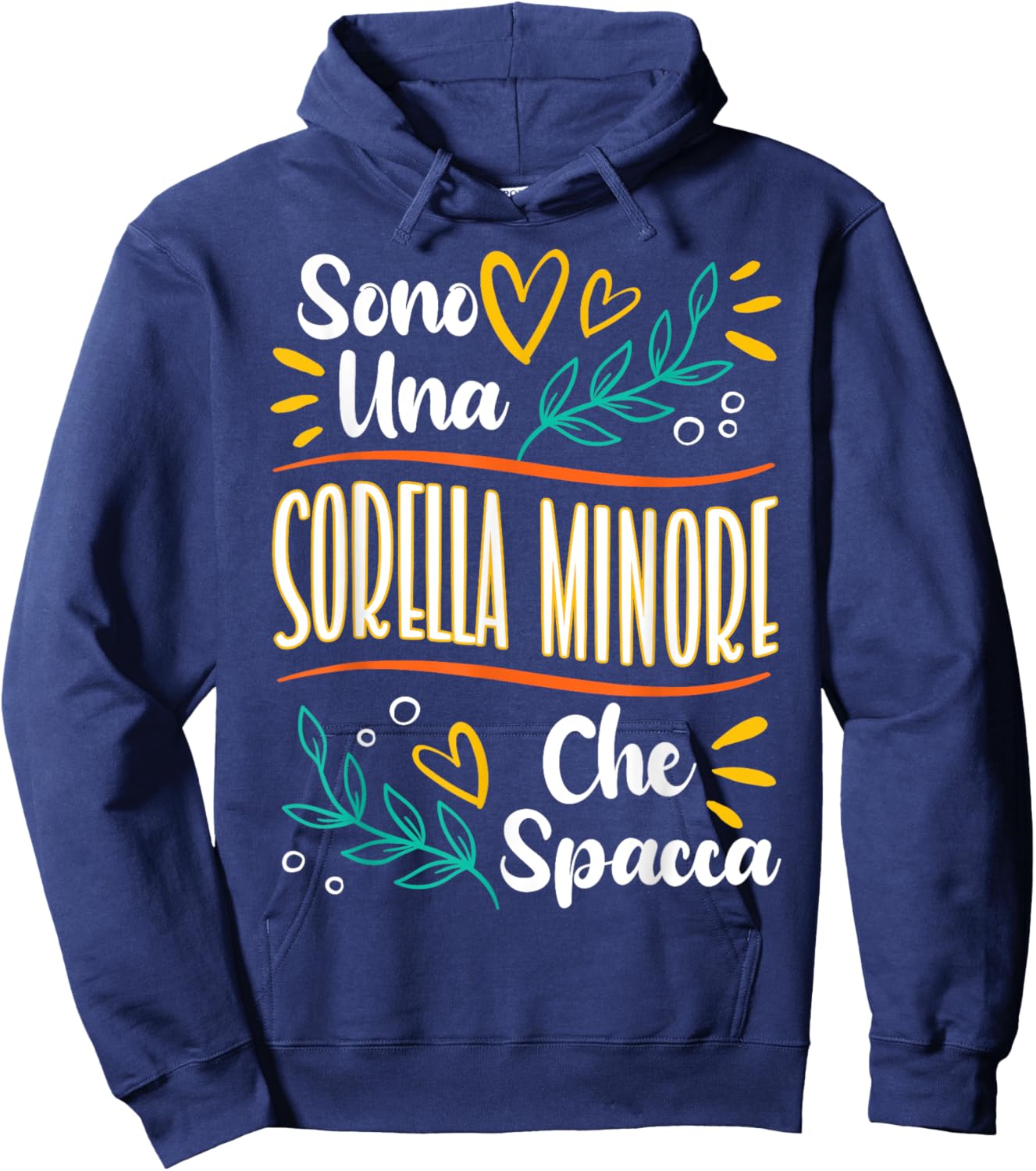 Sorella Minore Che Spacca Regalo Compleanno Sorella Minore Hoodie - Hoodie | Navy