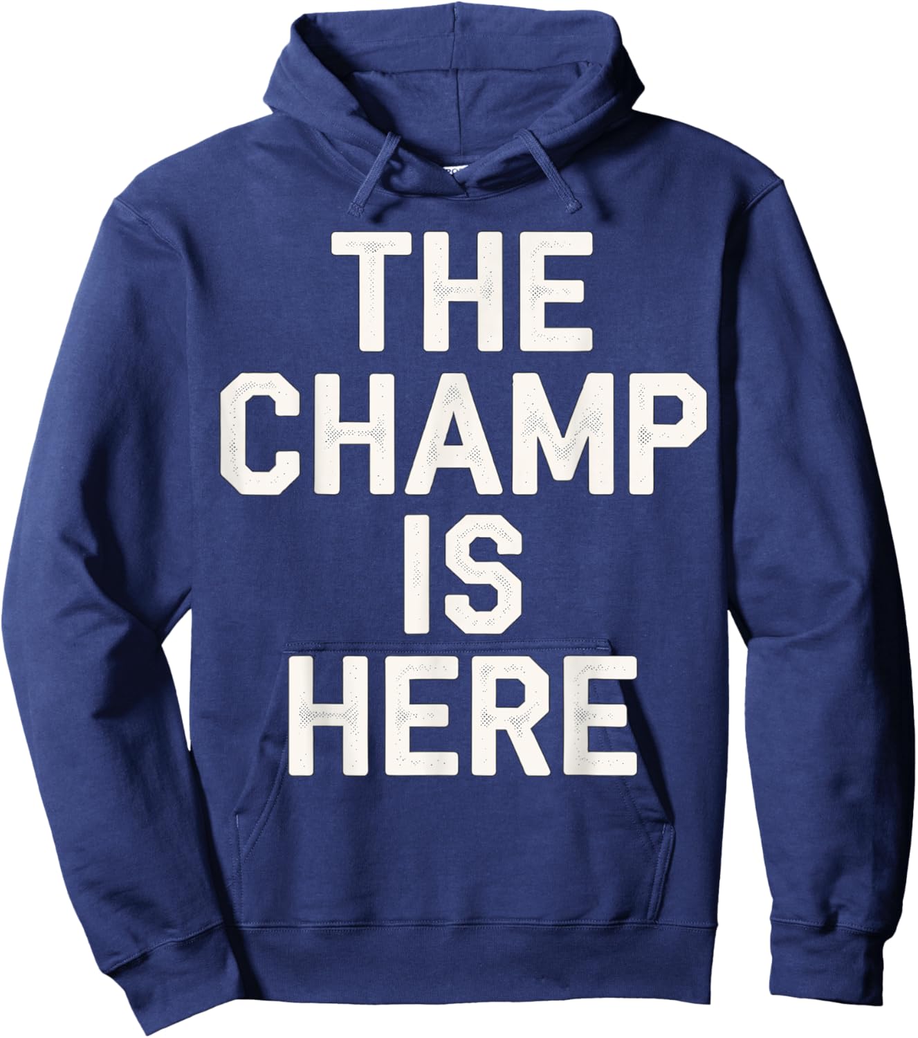 The Champ is here Fantasy Football Championship Hoodie - Hoodie | Navy