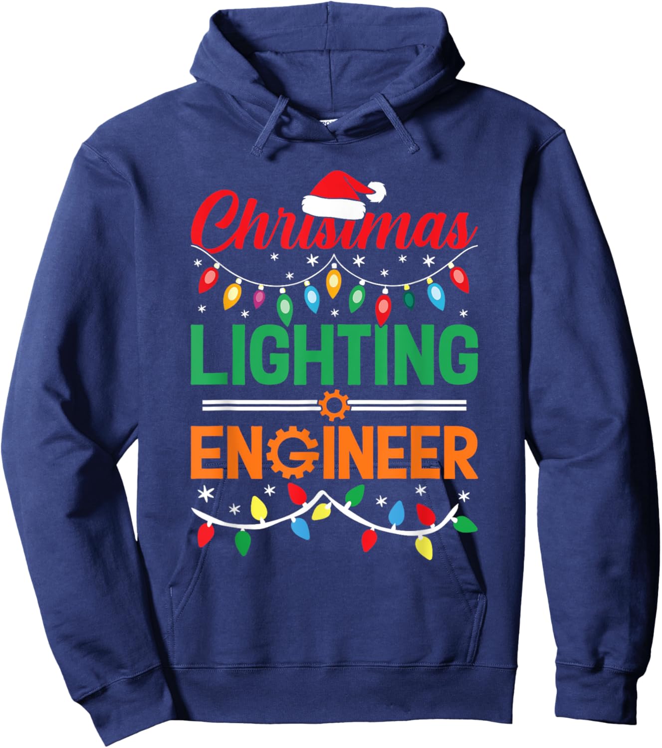 Christmas Lighting Engineer Funny Engineer Christmas Hoodie - Hoodie | Navy