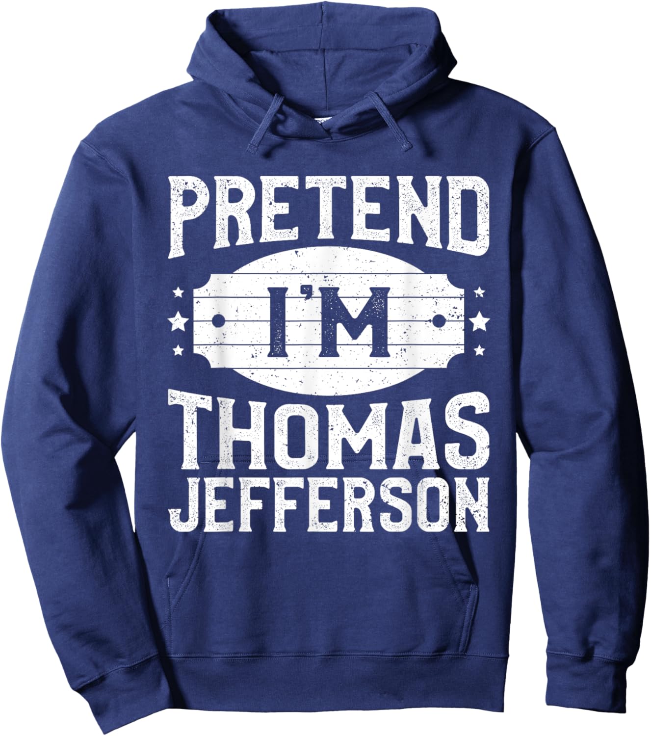 Pretend I'm Thomas Jefferson Matching Lazy Halloween Party Hoodie - Hoodie | Navy