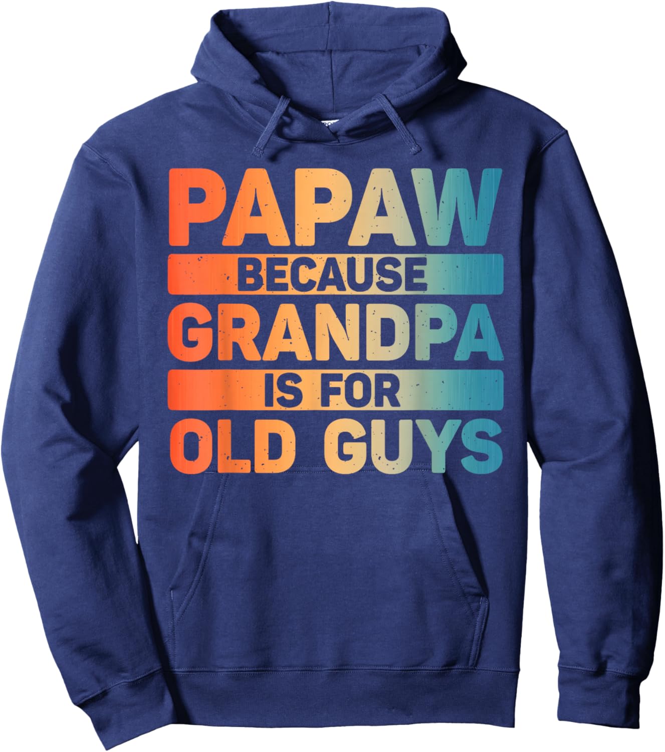 Papaw Design For Grandpa From Grandkids Father's Day Papaw Hoodie - Hoodie | Navy