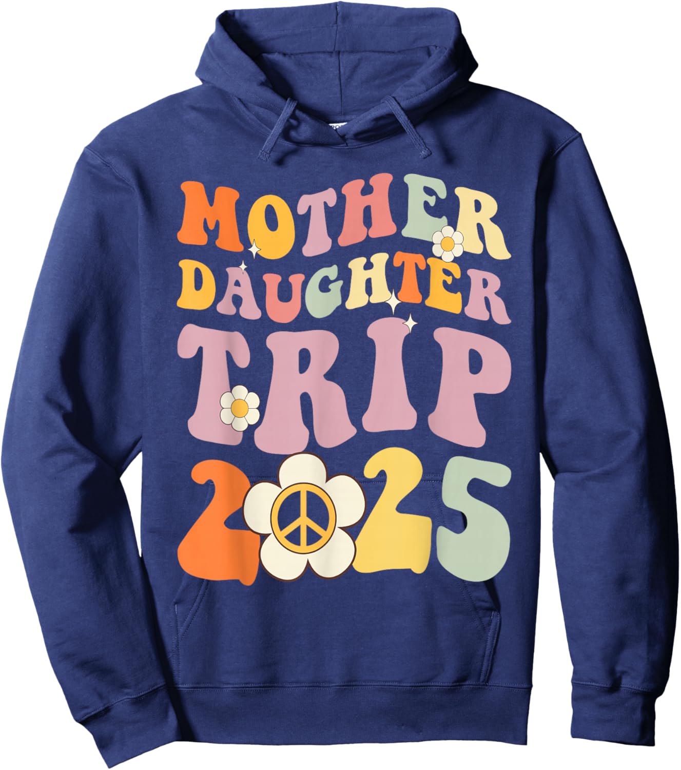 Mother Daughter Trip 2025 Matching Weekend with mom Hoodie - Hoodie | Navy
