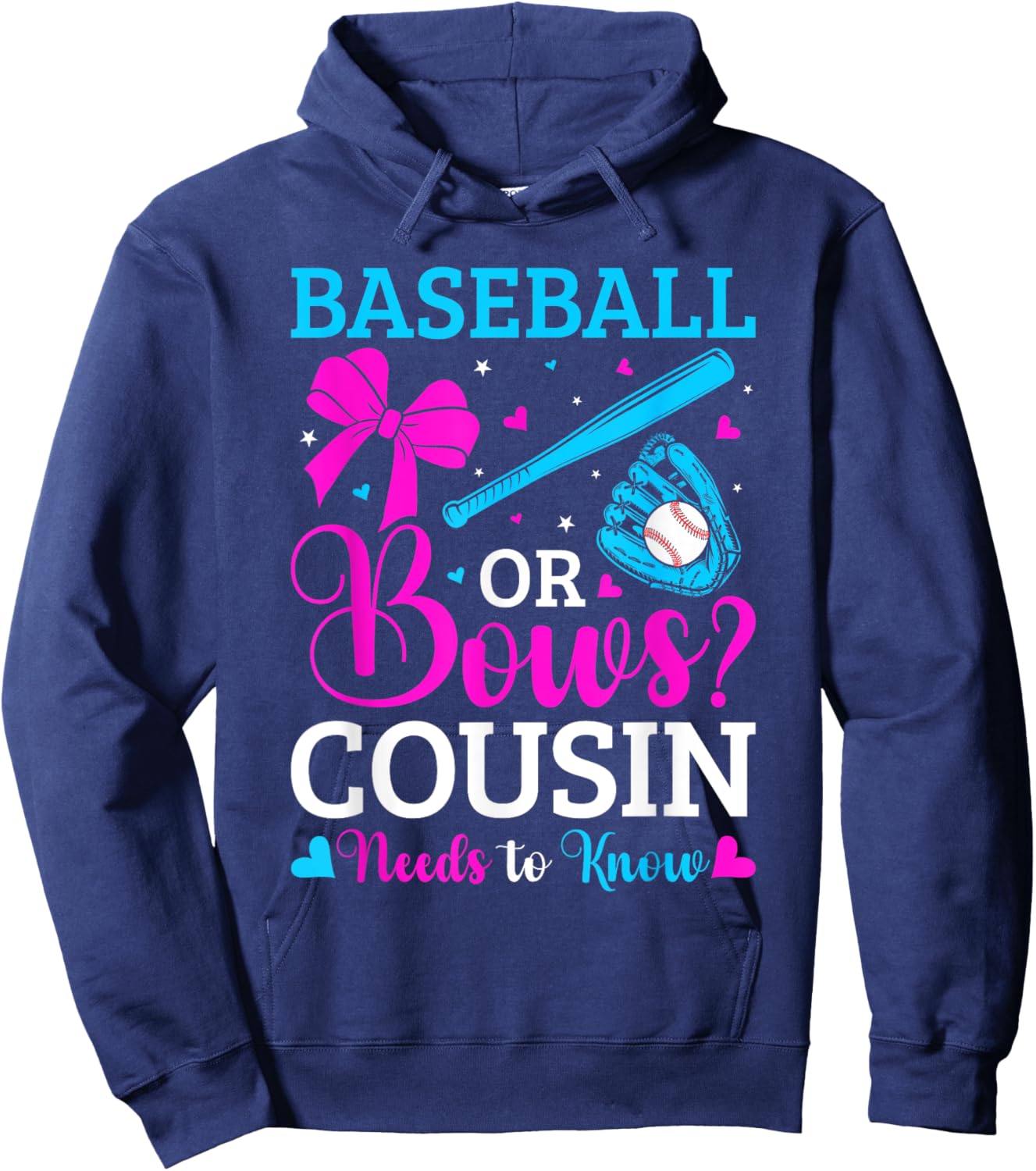 Gender Reveal Party Baseball Or Bows Pink Or Blue Cousin Hoodie - Hoodie | Navy