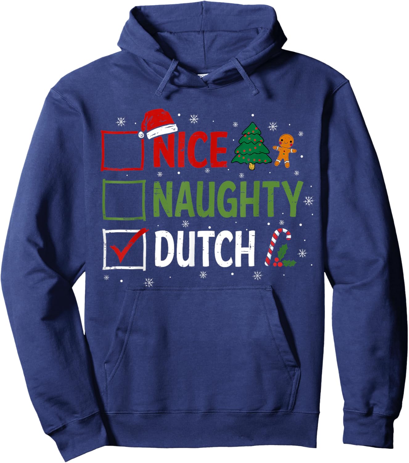 Naughty Nice Dutch Christmas Pajamas Santa Claus Xmas Hoodie - Hoodie | Navy
