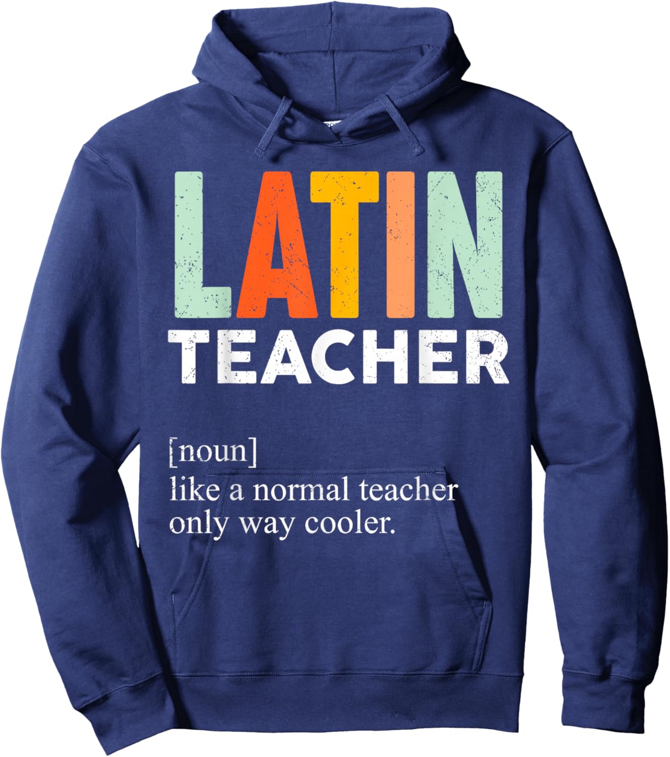 Funny Latin Teacher Definition Hoodie - Hoodie | Navy