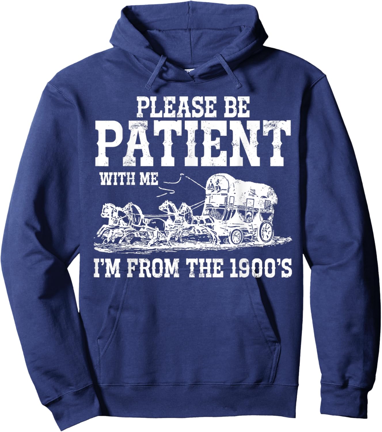 1900s Meme, Funny Saying, Im From the 1900s, I'm From Hoodie - Hoodie | Navy