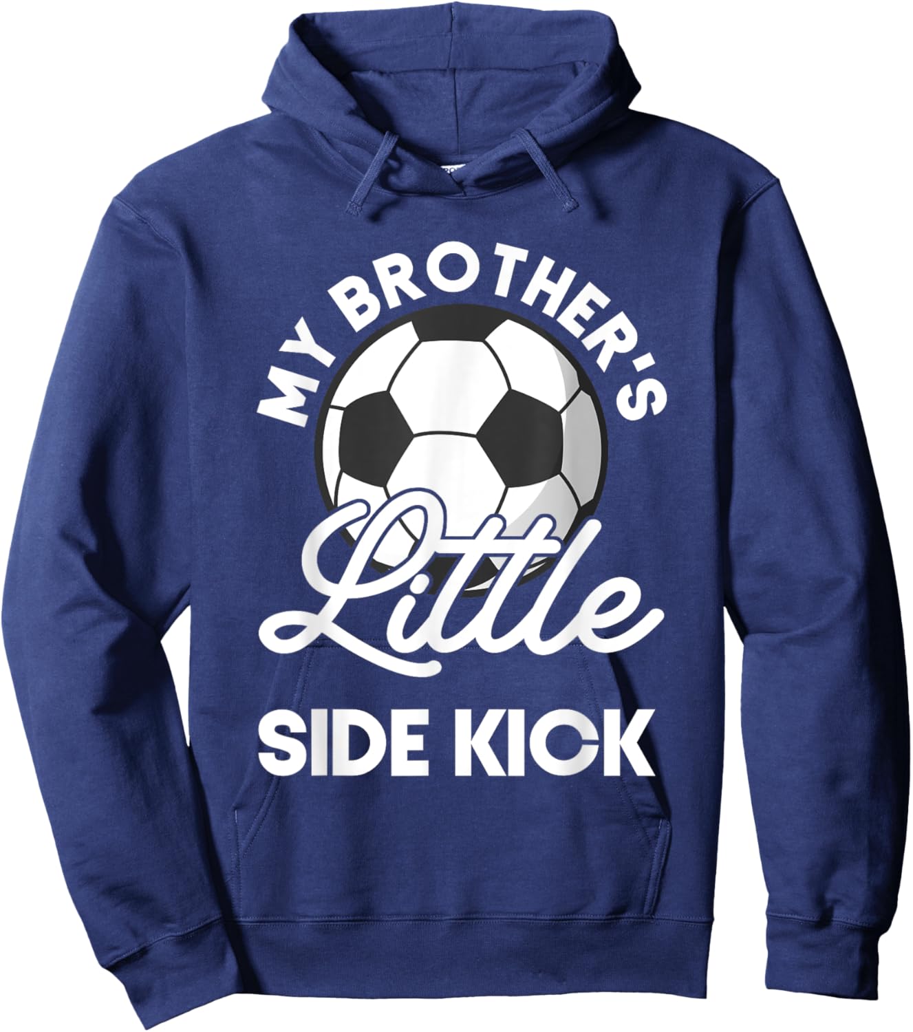 Kids My Brother's Little Side-Kick Soccer Younger Sibling Hoodie - Hoodie | Navy