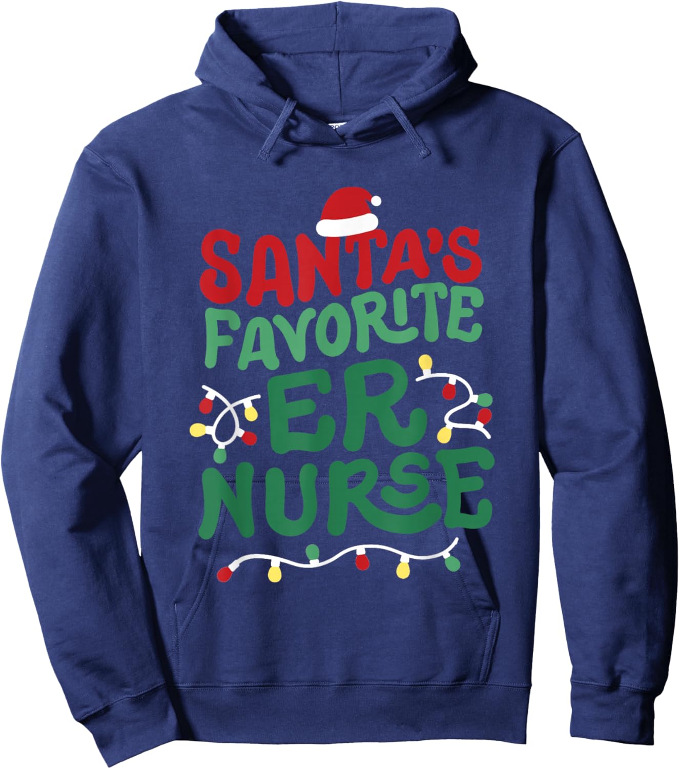Santas Favorite ER Nurse Christmas RN Nursing Men Women Hoodie - Hoodie | Navy