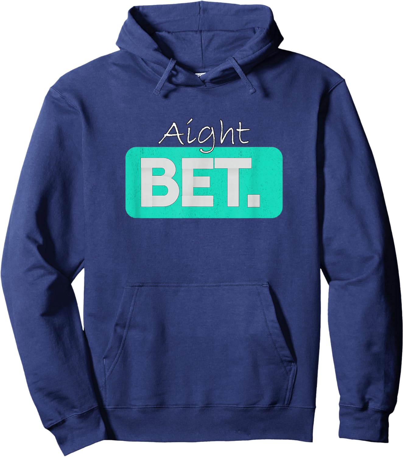 Teal Aqua Aight BET. Teal Aqua Graphic Hoodie - Hoodie | Navy