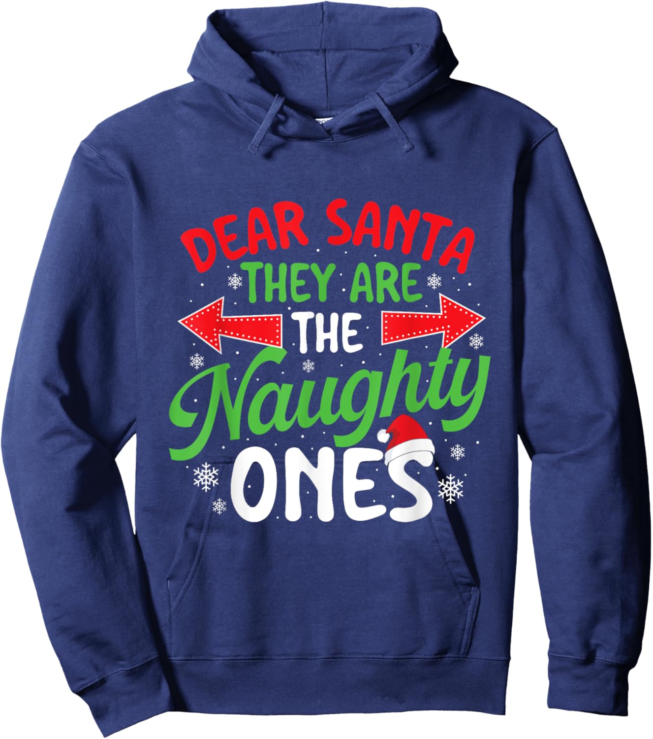 Dear Santa They Are The Naughty Ones - Xmas Christmas Hoodie - Hoodie | Navy
