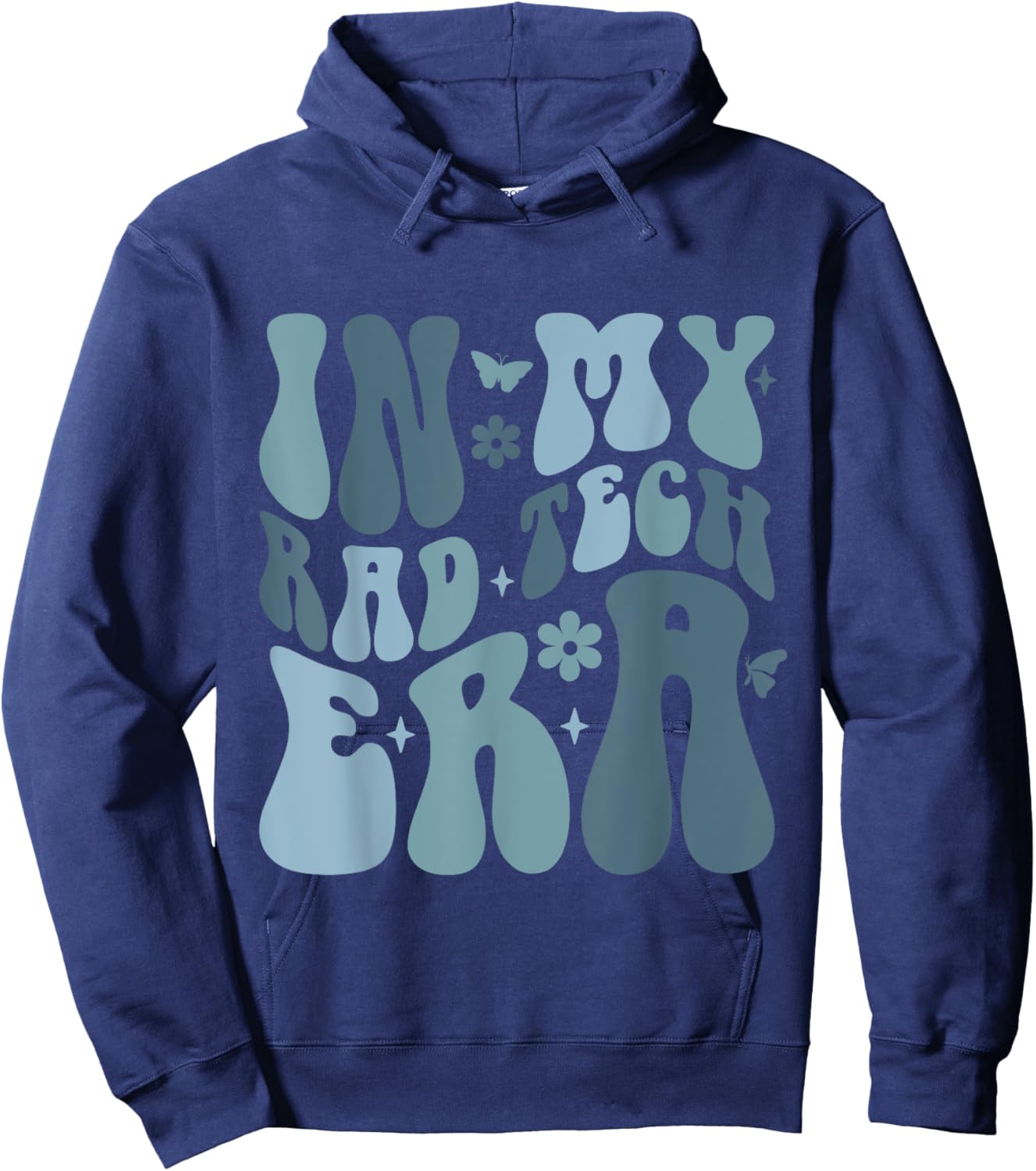 Radiologist Technician Outfits X-ray Tech in My Rad Tech Era Hoodie - Hoodie | Navy
