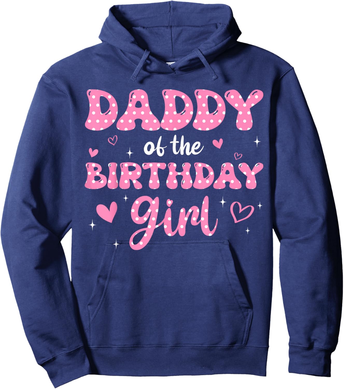 Daddy Of The Birthday Pink Girl Matching Family Hoodie - Hoodie | Navy