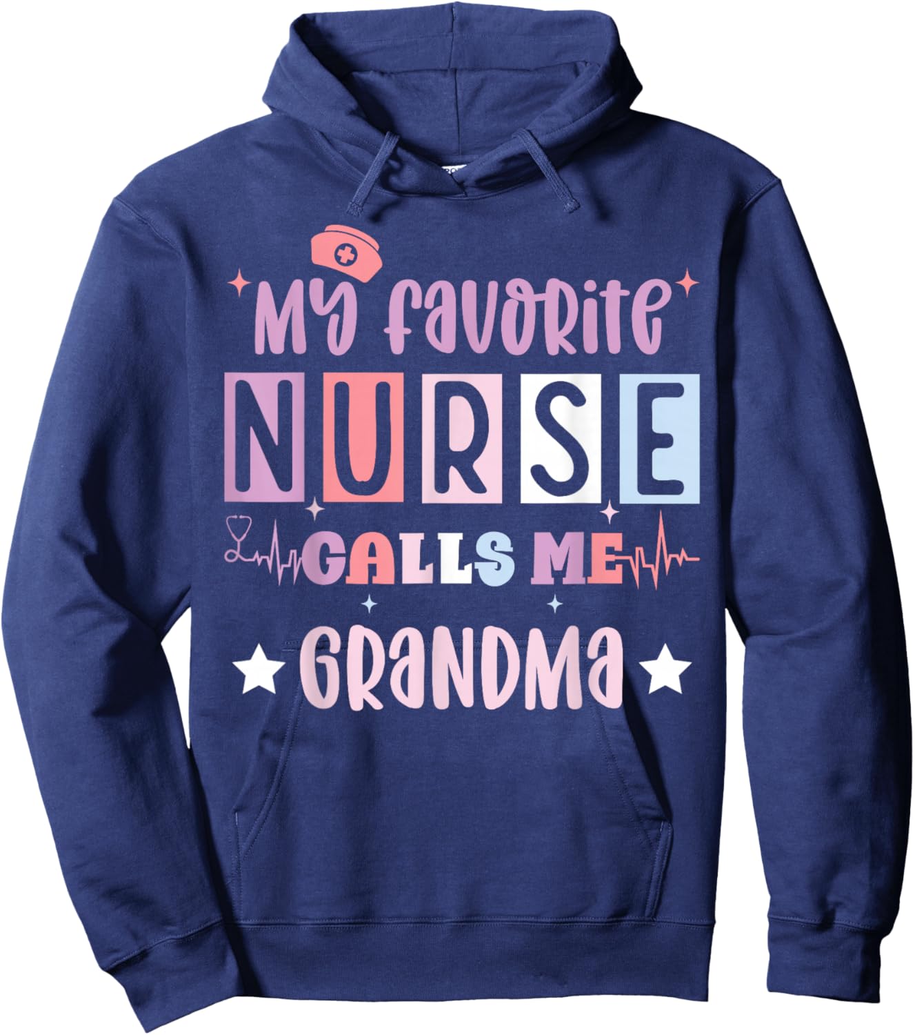 My favorite nurse calls me grandma funny registered nurse Hoodie - Hoodie | Navy