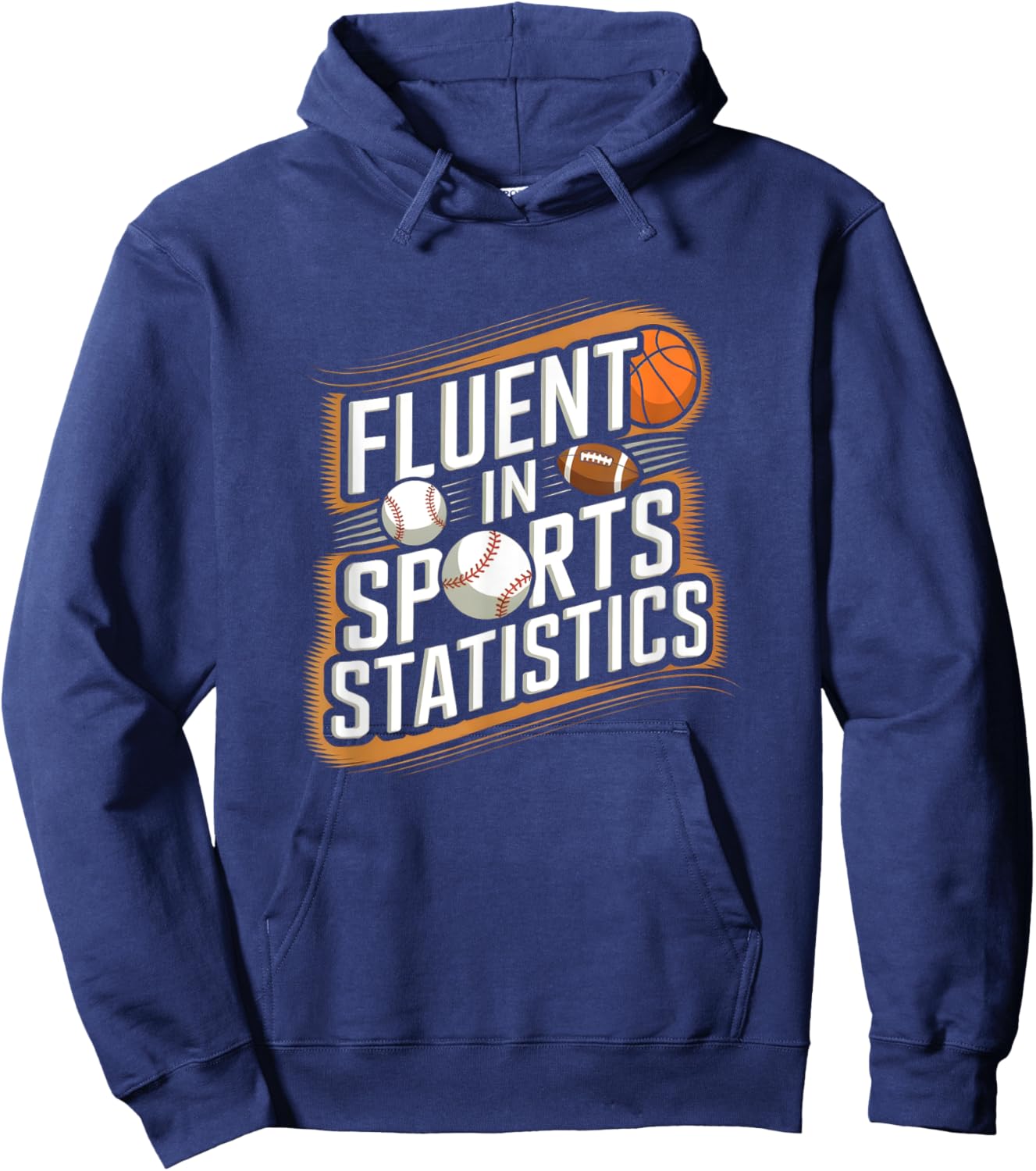 Fluent In Sports Statistics Sports Data Enthusiast Design Hoodie - Hoodie | Navy