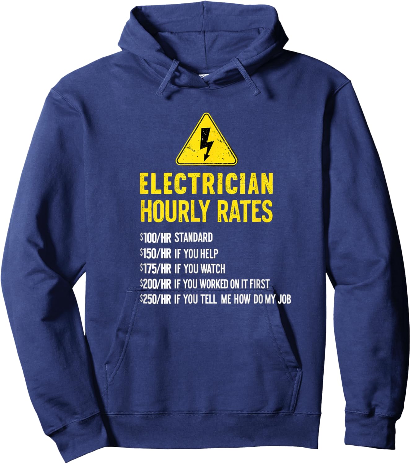 Funny Electrician Hourly Rates Lineman Labor 0CEIWY Hoodie - Hoodie | Navy