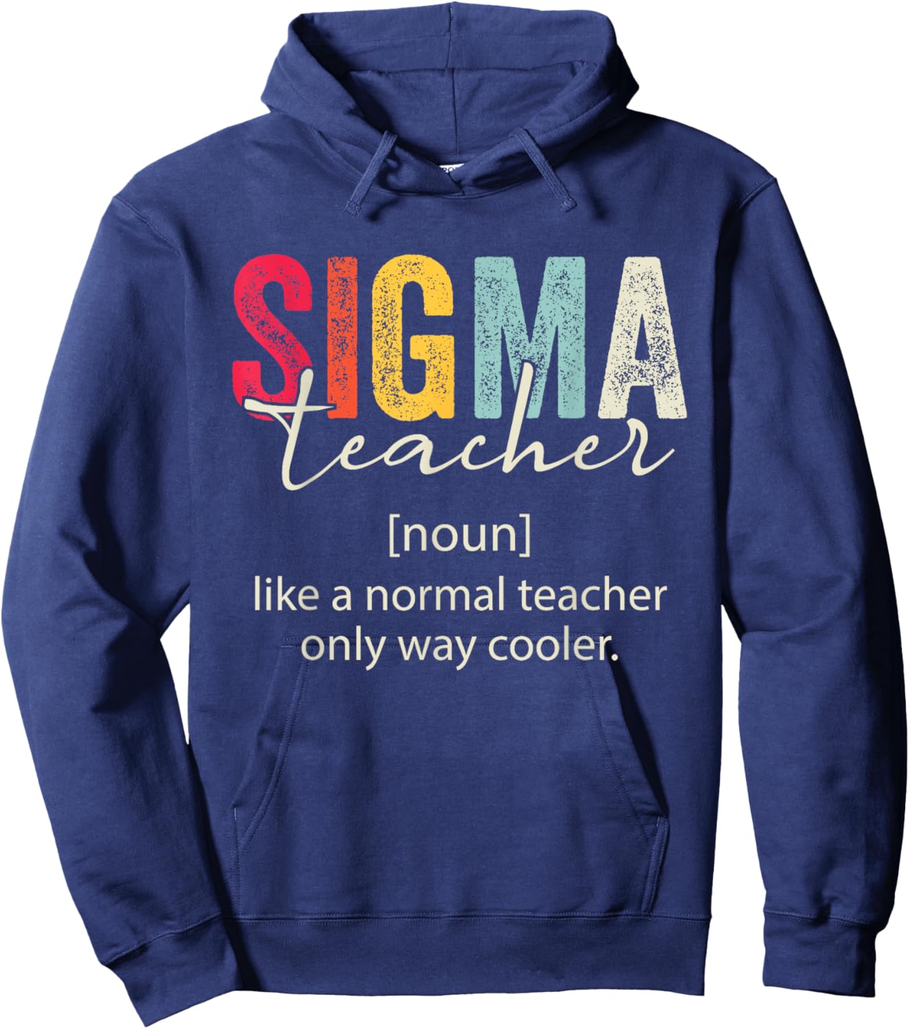 Retro Vintage Sigma Teacher Funny Teacher Sayings Sigma Meme Hoodie - Hoodie | Navy