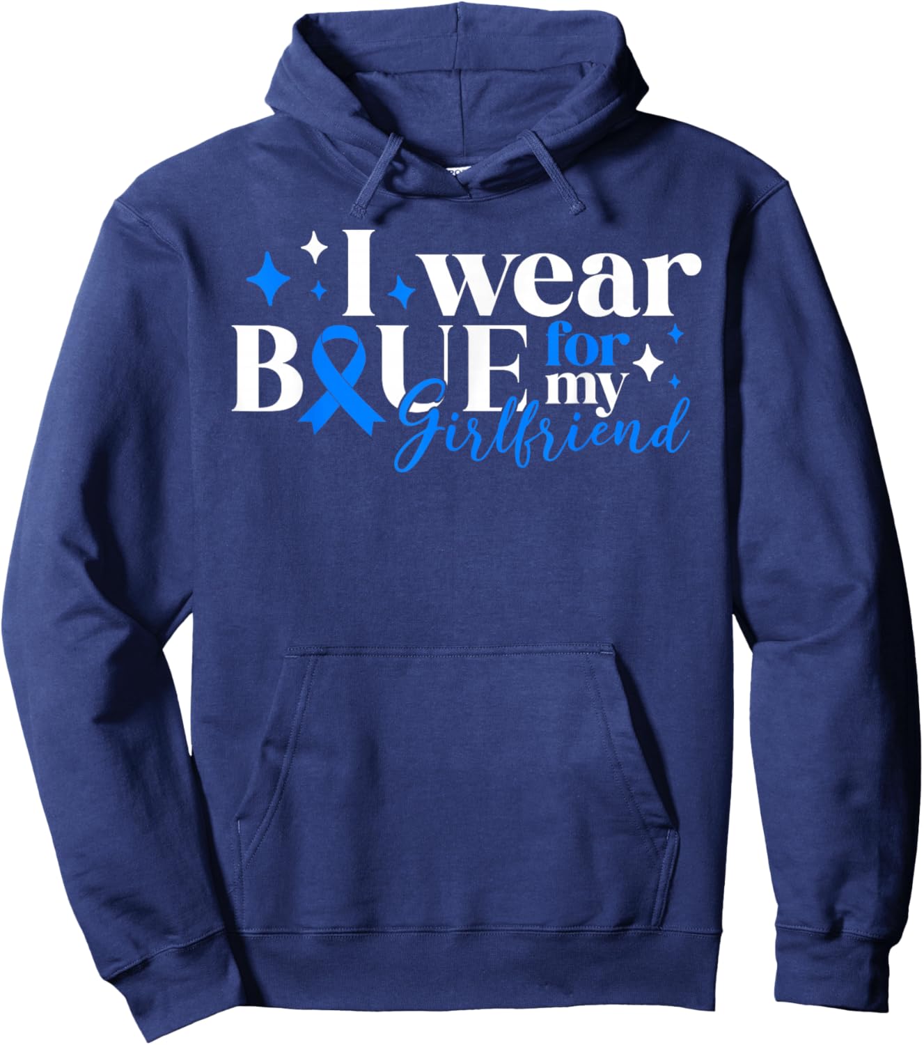 I Wear Blue For My Girlfriend T1D Diabetes Awareness Type 1 Hoodie - Hoodie | Navy