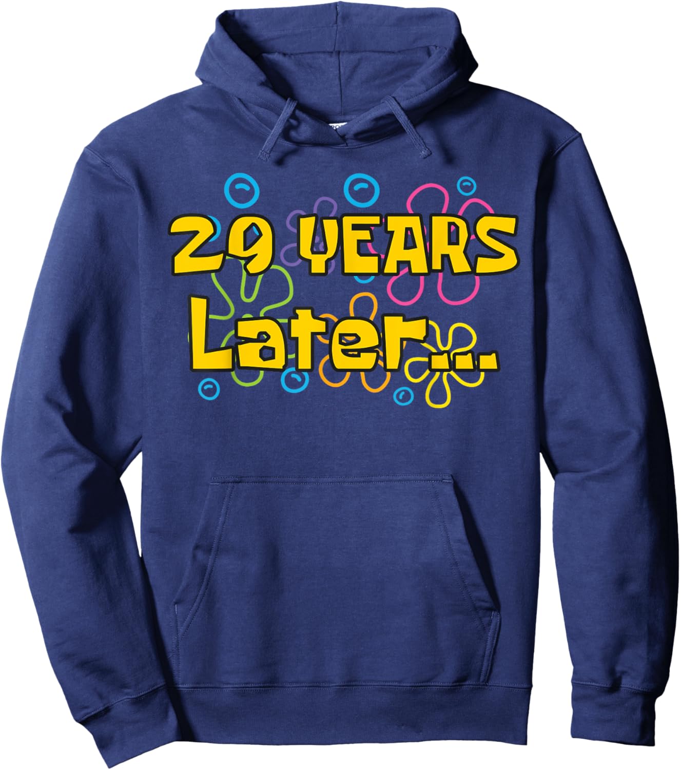Twenty Nine 29 Years Later 29th Birthday Party Funny Meme Hoodie - Hoodie | Navy
