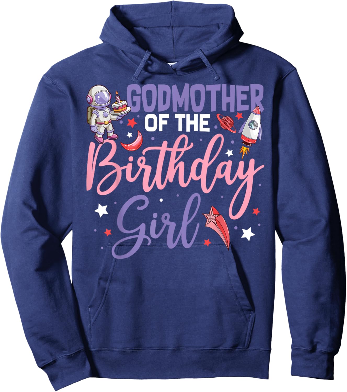 Two The Moon Godmother Of the Birthday Girl Astronaut Family Hoodie - Hoodie | Navy
