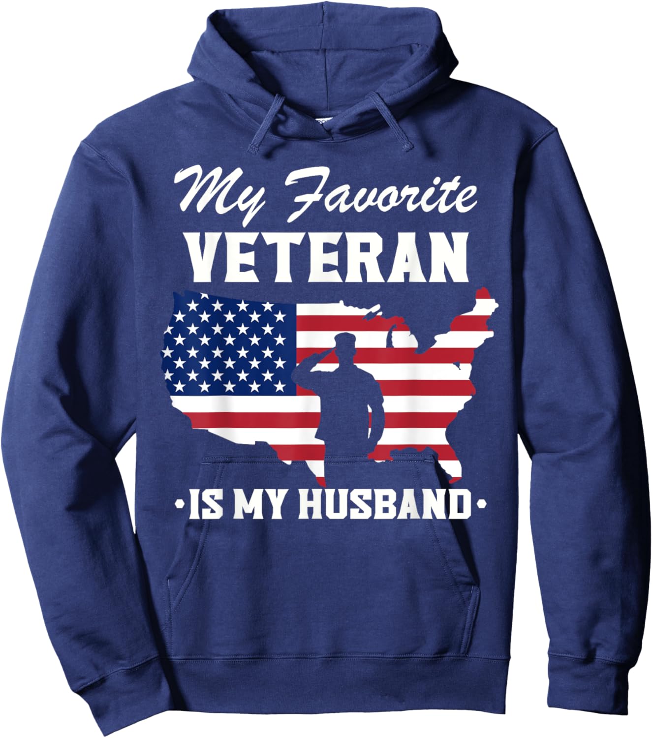 Veterans Day My Favorite Veteran is My Husband Hoodie - Hoodie | Navy