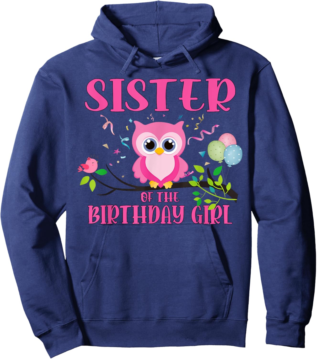 Sister of Birthday Girl Owl Birthday Family Matching Hoodie - Hoodie | Navy