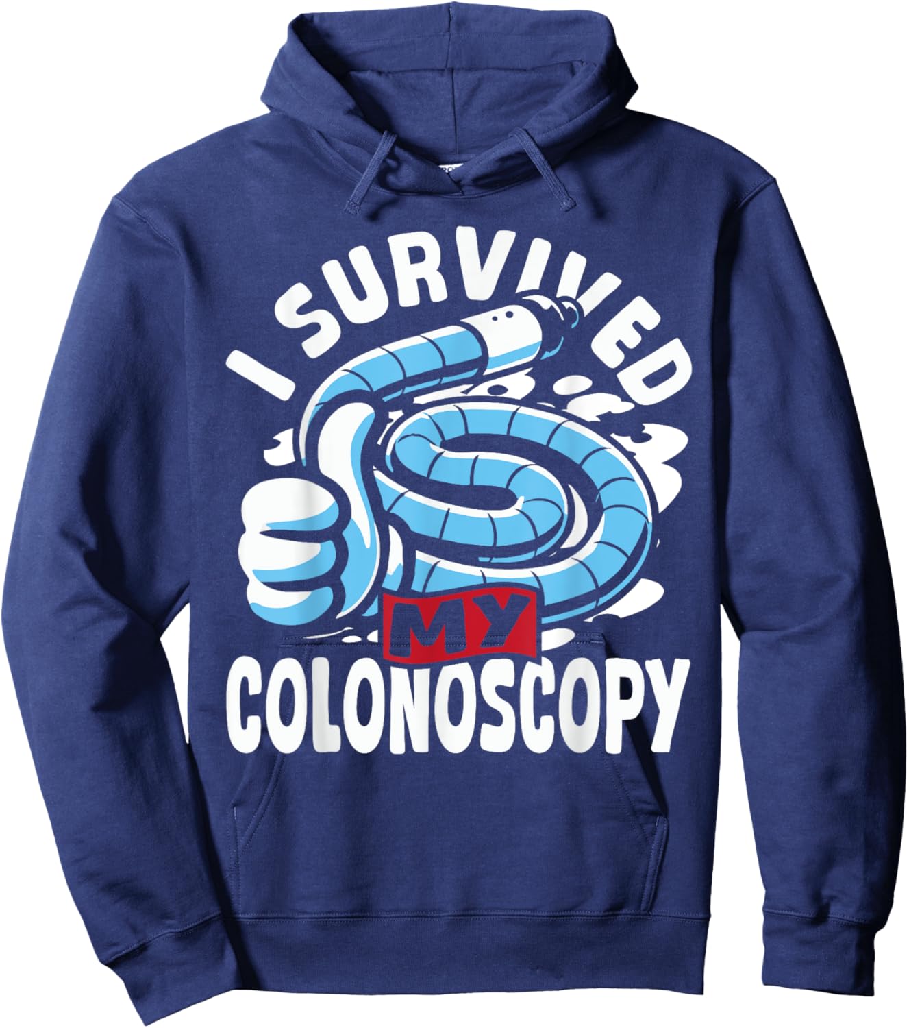 Endoscopy Diagnostic I Survived My Colonoscopy Hoodie - Hoodie | Navy