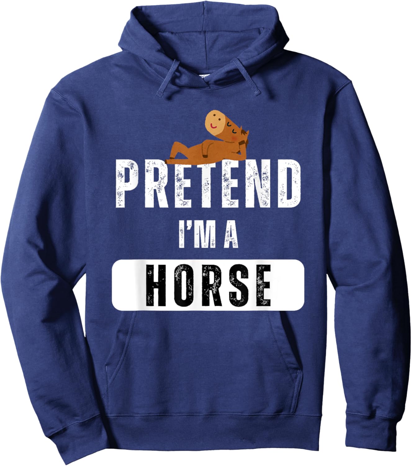 Pretend I'm a Horse Lazy Halloween Easy Costume Hoodie - Hoodie | Navy